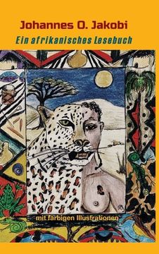 portada Ein afrikanisches Lesebuch: Mit farbigen Illustrationen (en Alemán)