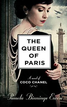 portada The Queen of Paris: A Novel of Coco Chanel (en Inglés)