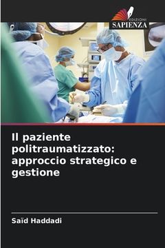 portada Il paziente politraumatizzato: approccio strategico e gestione (en Italiano)