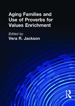 portada Aging Families and Use of Proverbs for Values Enrichment (en Inglés)