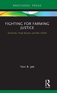 portada Fighting for Farming Justice: Diversity, Food Access and the Usda (Earthscan Food and Agriculture) (en Inglés)