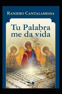 portada Tu palabra me da vida: Interpretando el Salmo