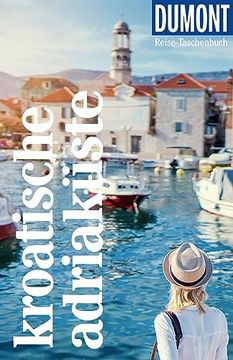 portada Dumont Reise-Taschenbuch Kroatische Adriaküste Reiseführer Plus Reisekarte. Mit Individuellen Autorentipps und Vielen Touren. (en Alemán)