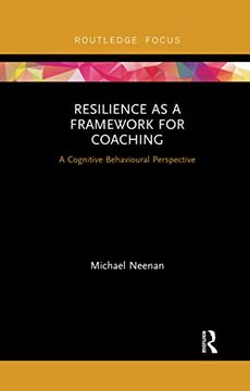 portada Resilience as a Framework for Coaching (Routledge Focus on Coaching) 