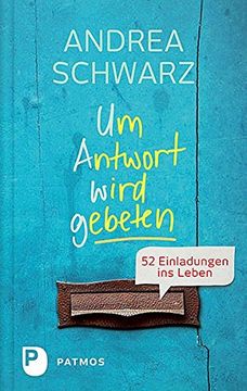 portada Um Antwort Wird Gebeten - 52 Einladungen ins Leben (in German)