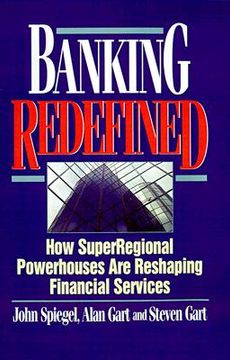 portada banking redefined: how superregional powerhouses are reshaping financial services