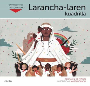 portada Larancha-Laren Kuadrilla: 9 (Sanferminetan, Denak Berdinak) (en Euskera)
