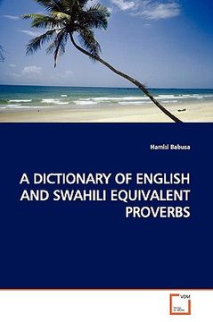 portada a dictionary of english and swahili equivalent proverbs (en Inglés)