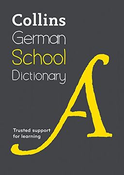 portada Collins German School Dictionary: Learn German with Collins Dictionaries for Schools