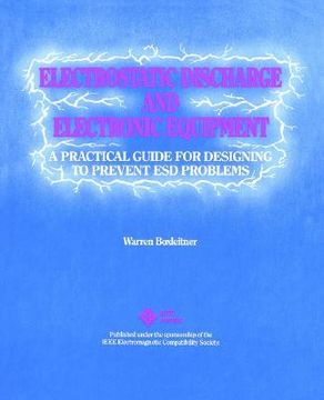 portada electrostatic discharge and electronic equipment: a practical guide for designing to prevent esd problems (en Inglés)