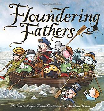 portada Floundering Fathers: A Pearls Before Swine Collection (en Inglés)
