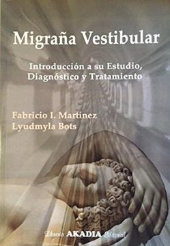 portada Migraña Vestibular: Introducción a su estudio, diagnóstico y tratamiento