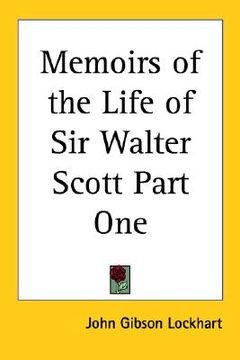 portada memoirs of the life of sir walter scott part one (en Inglés)