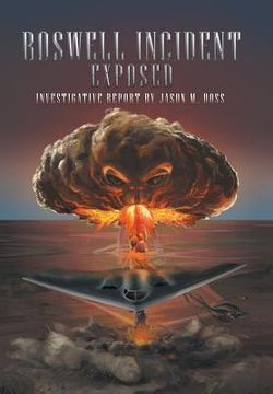 portada Roswell Incident Exposed (in English)