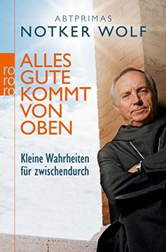 portada Alles Gute Kommt von Oben: Kleine Wahrheiten für Zwischendurch (in German)