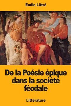 portada De la Poésie épique dans la société féodale (en Francés)