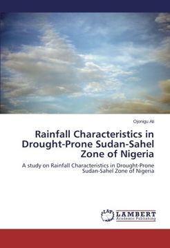 portada Rainfall Characteristics in Drought-Prone Sudan-Sahel Zone of Nigeria (en Inglés)