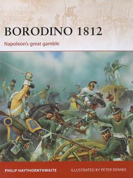 portada Borodino 1812: Napoleon's Great Gamble (in English)