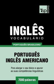 portada Vocabulário Português Brasileiro-Inglês - 7000 palavras: Inglês americano (en Portugués)
