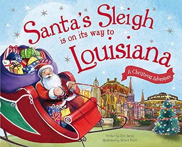 portada Santa's Sleigh Is on Its Way to Louisiana: A Christmas Adventure