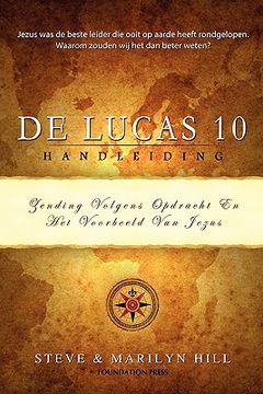 portada de Lucas 10 Handleiding: Zending Volgens de Opdracht En Het Voorbeeld Van Jezus