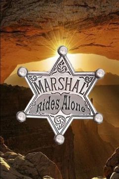portada Marshal Rides Alone (en Inglés)