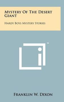 portada mystery of the desert giant: hardy boys mystery stories (in English)