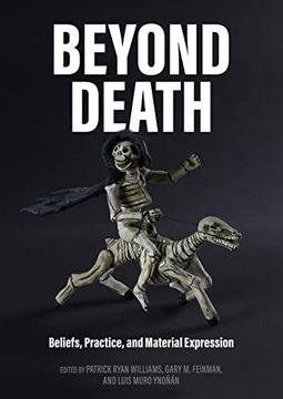 portada Beyond Death: Beliefs, Practice, and Material Expression (International) (in English)