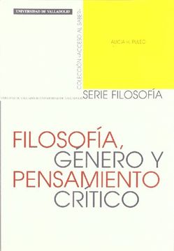 portada Filosofia, Genero y Pensamiento Critico (in Spanish)