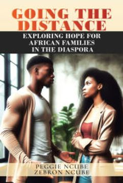 Going the Distance: Exploring Hope for African Families in the Diaspora (en Inglés)