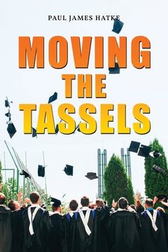 portada Moving the Tassels (en Inglés)