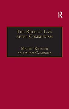 portada The Rule of Law After Communism: Problems and Prospects in East-Central Europe