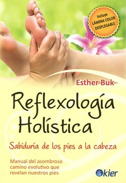 portada Reflexología Holística: Sabiduría de los Pies a la Cabeza