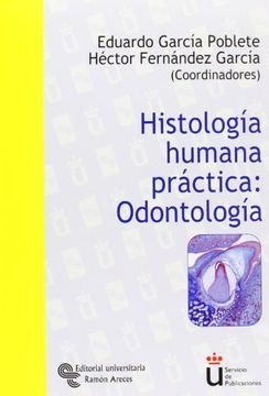 portada Histología Humana Práctica: Odontología (Universidad rey Juan Carlos) (in Spanish)