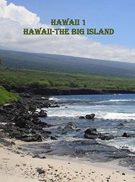 portada Hawaii 1 the big Island: The Last State-The big Island of Hawaii one of a Four Book Series (en Inglés)
