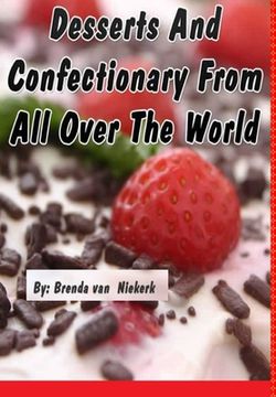 portada Desserts And Confectionary From All Over The World (en Inglés)