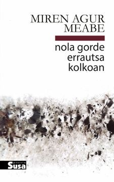 portada Nola Gorde Errautsa Kolkoan (en Euskera)