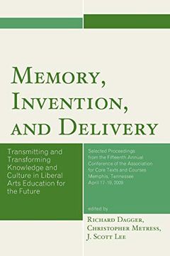 portada Memory, Invention, and Delivery (Association for Core Texts and Courses) (in English)