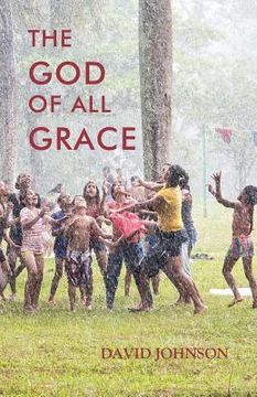 portada The God of All Grace (in English)