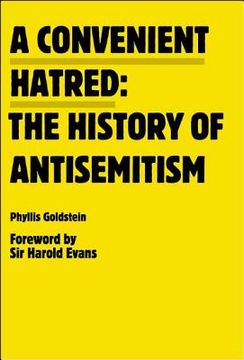 portada A Convenient Hatred: The History of Antisemitism (en Inglés)