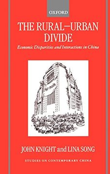 portada The Rural-Urban Divide: Economic Disparities and Interactions in China (Studies on Contemporary China) 