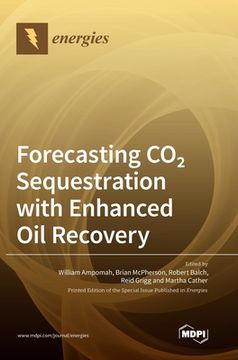 portada Forecasting CO2 Sequestration with Enhanced Oil Recovery (in English)
