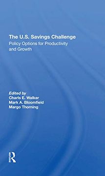 portada The U. S. Savings Challenge: Policy Options for Productivity and Growth (en Inglés)