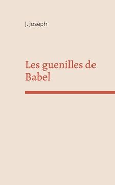 portada Les guenilles de Babel: Le Langage de la chute (in French)