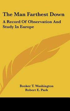 portada the man farthest down: a record of observation and study in europe (in English)