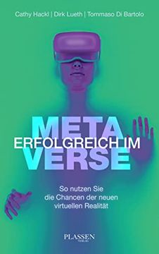 portada Erfolgreich im Metaverse: So Nutzen sie die Chancen der Neuen Virtuellen Realität (in German)
