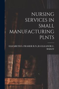 portada Nursing Services in Small Manufacturing Plnts (en Inglés)