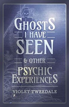 portada Ghosts i Have Seen - and Other Psychic Experiences 