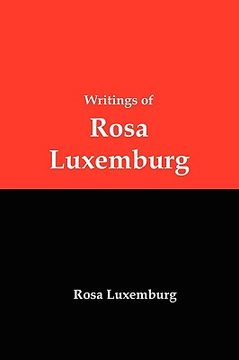 portada writings of rosa luxemburg: reform or revolution, the national question, and other essays