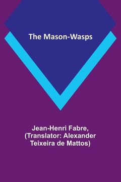 portada The Mason-Wasps (en Inglés)